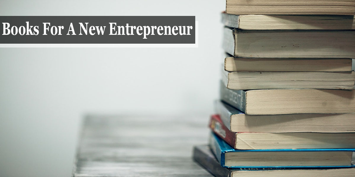 Best Books For A New Entrepreneur